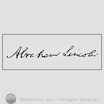 Autograph/signature : Abraham Lincoln.