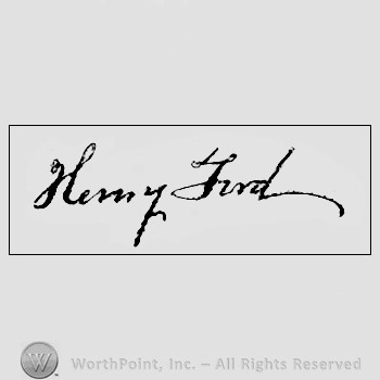 Autograph/signature : Henry Ford.