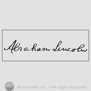 Autograph/signature : Abraham Lincoln.