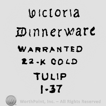 Victoria written above Dinerware written above Warranted written above 22-k Gold written above Tulip 1-37
