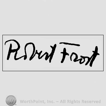 Autograph/signature: Robert Frost.