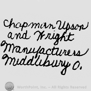 Chapman Upson hand written above And Wright hand written above Manufactures hand written above Middlebury, O.