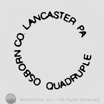 OSBORN CO. LANCASTER PA QUADRUPLE written in circle with uppercase letters. 