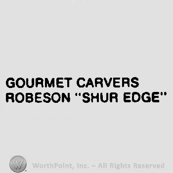 GOURMET CARVERS ROBESON ,,SHUR EDGE" written with uppercase letters. 