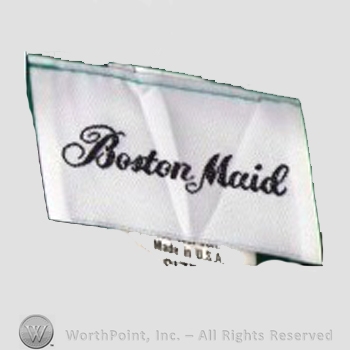 Clothing label : Boston Maid.