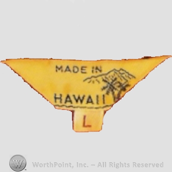 Clothing label : Made in Hawaii.