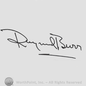 Signature: Raymond Burr.