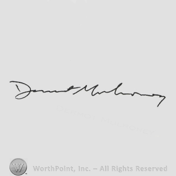 Signature: Dermot Mulroney.