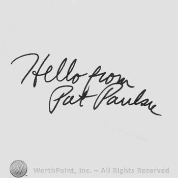 Signature: Pat Paulsen.