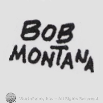 Signature: Bob Montana.