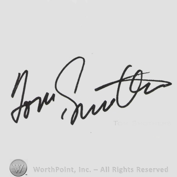 Signature: Tom Smothers .