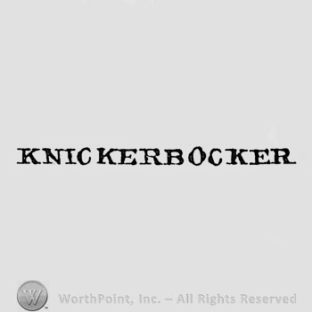 The text ''Knickerbocker''.