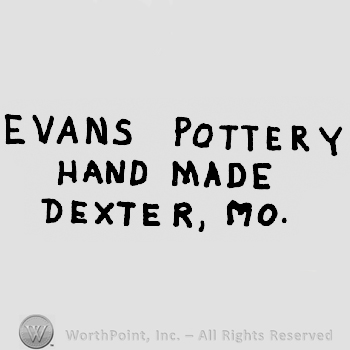 Evans Pottery written above Hand Made written above Dexter, Mo.