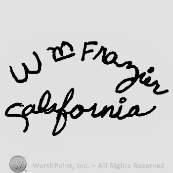 W M  Frazier hand written arched above California hand written