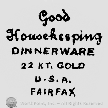 Good hand written above Housekeeping hand written above Dinnerware written above 22 Kt. Gold written above U.S.A. written above Fairfax