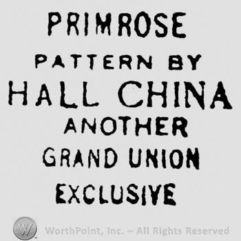 Written on 6 lines: Primrose, Pattern of Hall China, Another Anniversary Exclusive