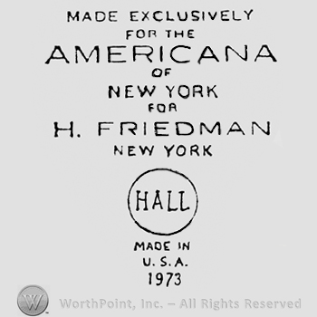 8 rows above Hall inside a circle, Made in USA 1973 is written under, on 3 lines. Above is written: Americana of New York for H. Friedman
