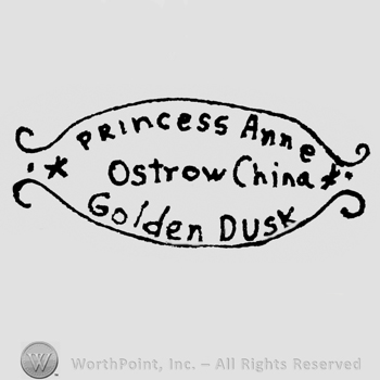 Princess Anne written above, Golden Dusk written on the bottom, Ostrow China written between them.