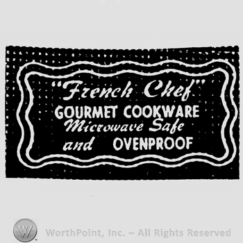 Label writing French Chef up Gourmet Cookware Microwave safe and Ovenproof under
