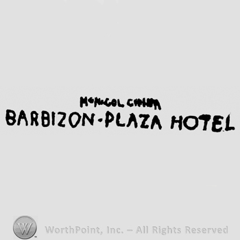 Writing Mc Nicol china up Barbizon Plaza Hotel under all in capital letters