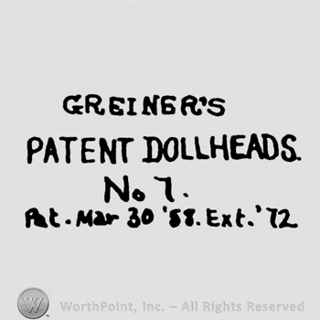 the company name and patent date: GREINGR'S PATENT DOLLHEADS No. 7.