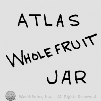 "Atlas Wholefruit jar" written on three rows with uppercase letters