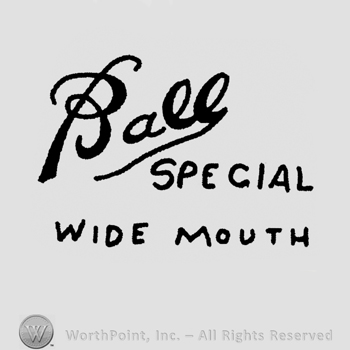"Ball" handwritten signature-like, "Special" written below with uppercase letters, "WIDE MOUTH" written under "special" with uppercase letters but smaller than the others