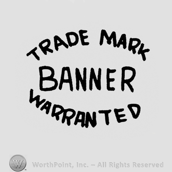 "Trade Mark Banner Warranted" written with uppercase letters, on three rows