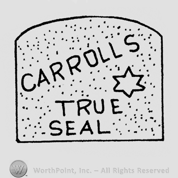 "Carrolls True Seal" written with uppercase letters and a star