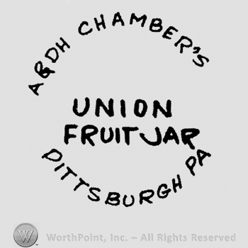 "A&DH Chambers Union Fruit Jar Pittsburgh PA" written with uppercase letters in a circle form