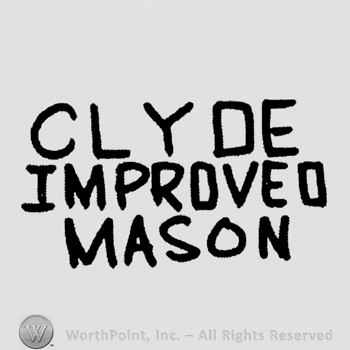 "Clyde Improved Mason" written with uppercase letters