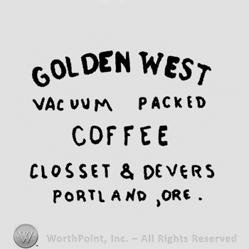 "Golden West Vacuum Packed Coffee Closset & Devers Portland, Ore." written with uppercase letters