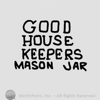 "Good House Keepers Mason Jar" written with uppercase letters