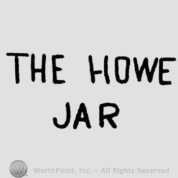 "The Howe Jar" written with uppercase letters