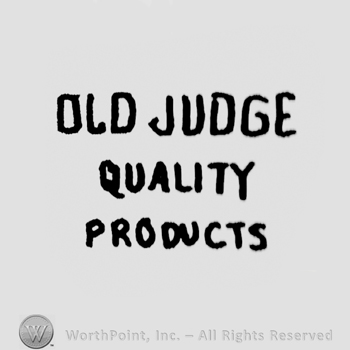 "Old Judge Quality Products" written with uppercase letters
