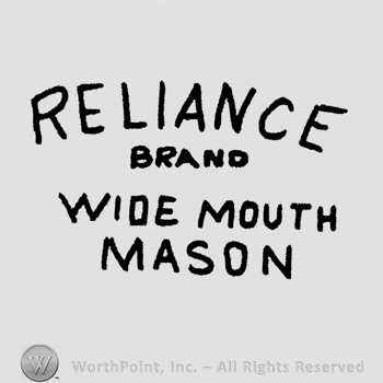 "Reliance Brand Wide Mouth Mason" written with uppercase letters