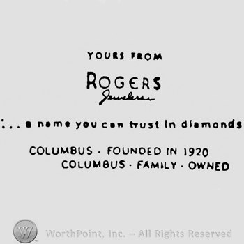 Writings on 6 lines: Yours from Rogers Jewelers &hellip; a name you can trust in diamonds. Columbus Founded in 1920, Columbus-Family-Owned