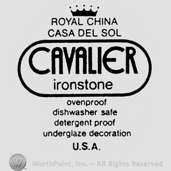 Royal China Casa del Sol written below, a crown above. Cavalier Ironstone written under inside an oval. List of characteristics and U.S.A written below