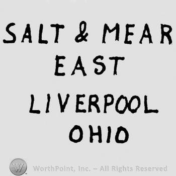 Written on 4 lines: Salt & Mear, East Liverpool, Ohio