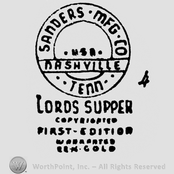 Sanders MFG Co written above, Tenn written below. Nashville written on a ribbon over the circle. Below the circle are written: Lord's Supper