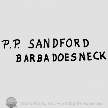 Hand lettered on 2 rows: P.P. Sanford, Barba Doesneck