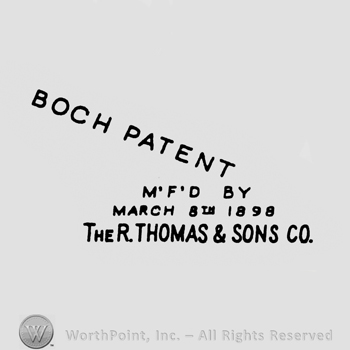 capital leters BOCH PATENT up  MFD  BY under MARCH 8'TH 1898  THE R.THOMAS & SONS CO dowN