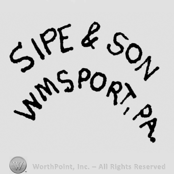 Sipe & Son written arched above WMSport, Pa. written arched