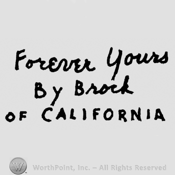 Forever Yours hand written above By Brock hand written above Of California