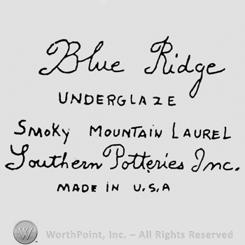 Blue Ridge hand written above Underglaze written above Smoky Mountain Laurel written above Southen Potteries Inc. hand written above Made In U.S.A.